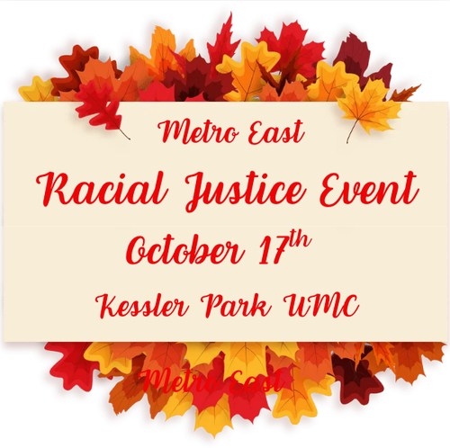 Metro East Racial Justice Event, October 17 at Kessler Park UMC, framed with autumn leaves